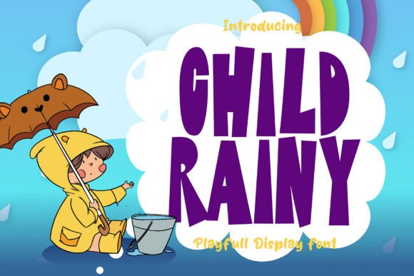 Designing with Child Rainy: A Whimsical Display Font