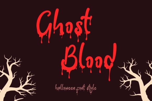 Ghost Blood: The Ultimate Horror Display Font for Crafters