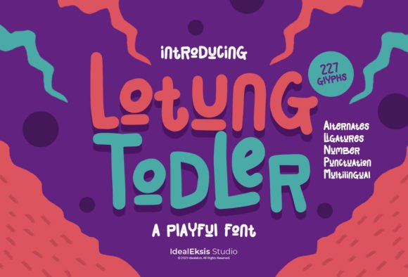 Lotung Todler: A Playful Display Font for Social Campaigns