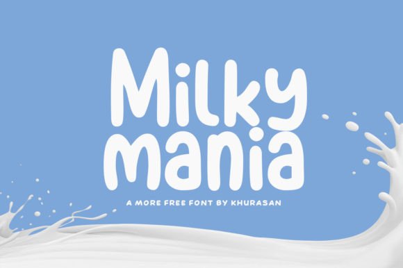 Milky Mania: A Modern Display Font for Web Headers