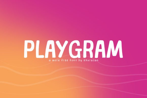 Playgram: A Modern Cute Display Font for Branding