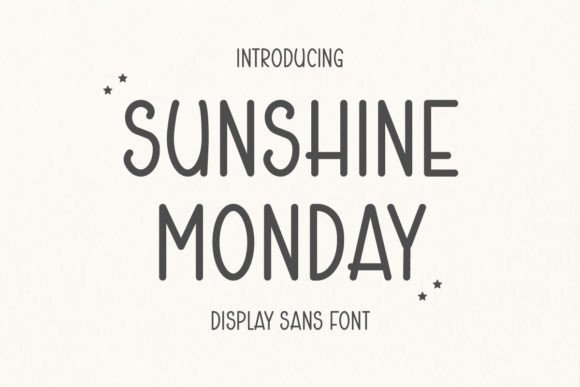Sunshine Monday: The Sweet Display Font for Campaigns