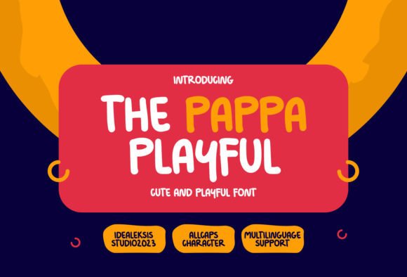 The Pappa Playful: A Fun Handwritten Display Font for Web Design